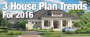 House Plan Trends