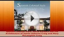 Spanish Colonial Style Santa Barbara and the Architecture