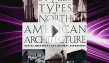 Styles and Types of North American Architecture: Social