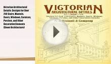 Victorian Architectural Details: Designs for Over Book